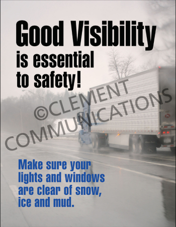 Good Visibility Is Essential To Safety Poster